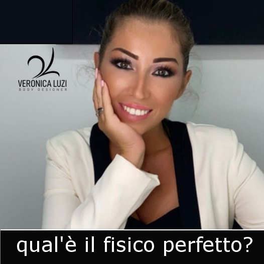Qual è il fisico perfetto per una ragazza