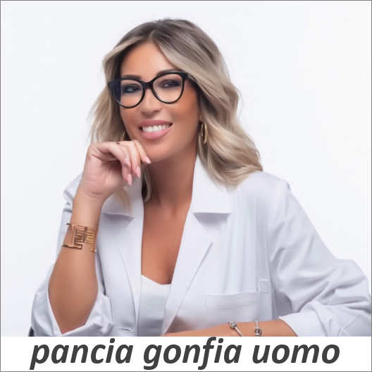 pancia gonfia uomo